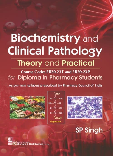 BIOCHEMISTRY AND CLINICAL PATHOLOGY THEORY AND PRACTICAL (PB 2022)